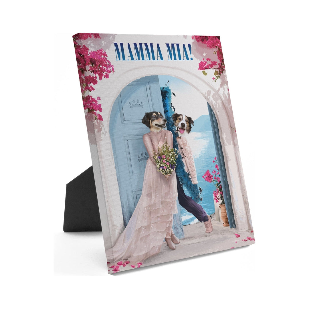 Mamma Mia - Custom Standing Canvas